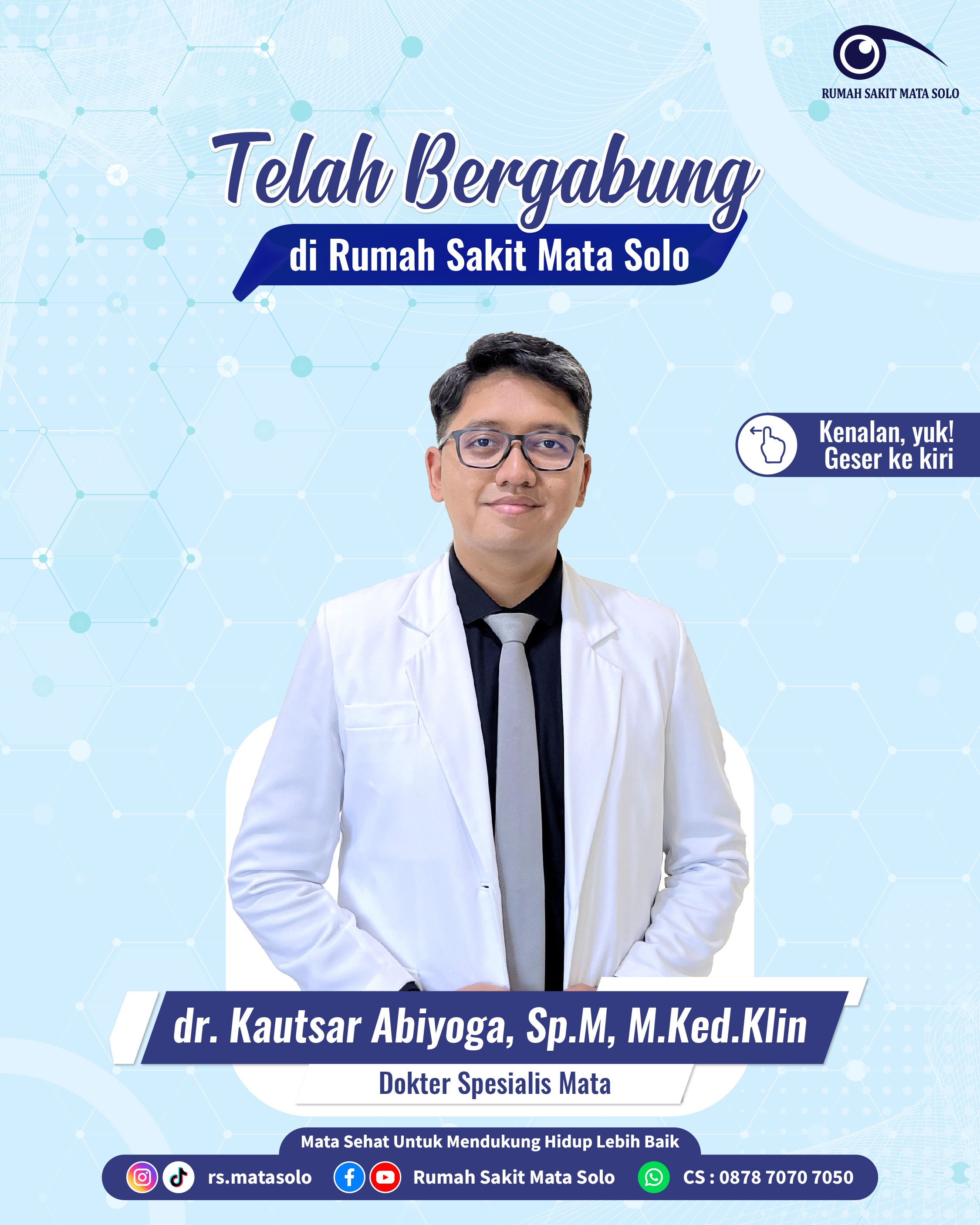 Telah Bergabung Dokter Spesialis Mata Baru di Rumah Sakit Mata Solo - dr. Kautsar Abiyoga, Sp.M, M.Ked.Klin