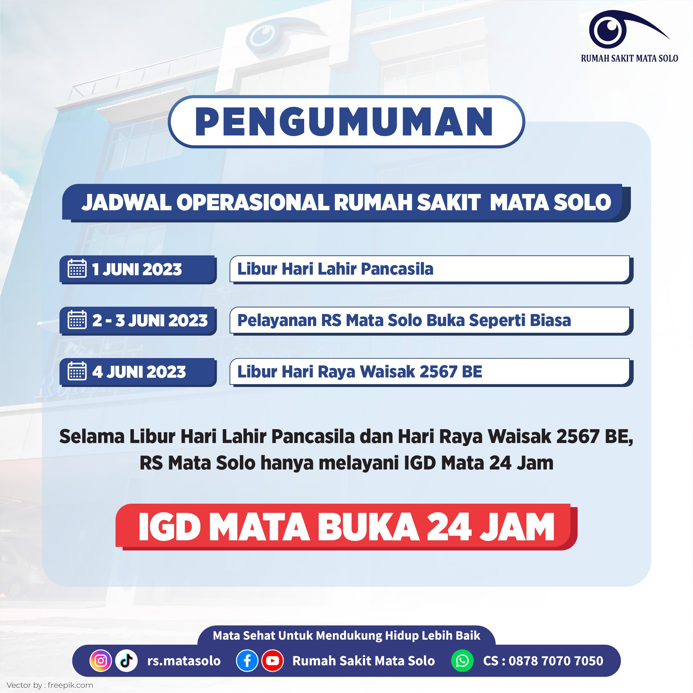Jadwal Operasional RS Mata Solo Selama Libur Hari Lahir Pancasila dan Hari Raya Waisak