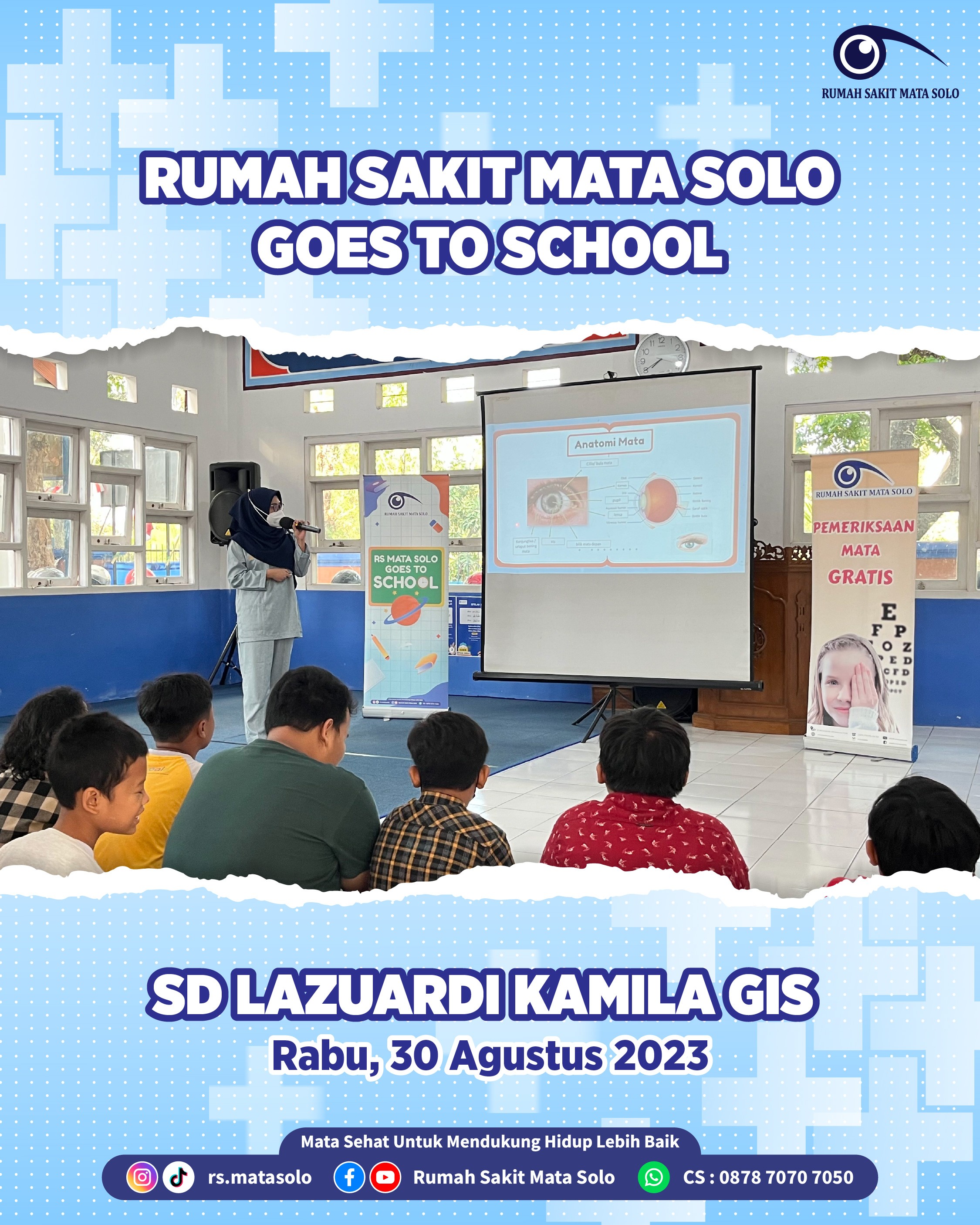 RS Mata Solo Goes to School - SD Lazuardi Kamila GIS Solo